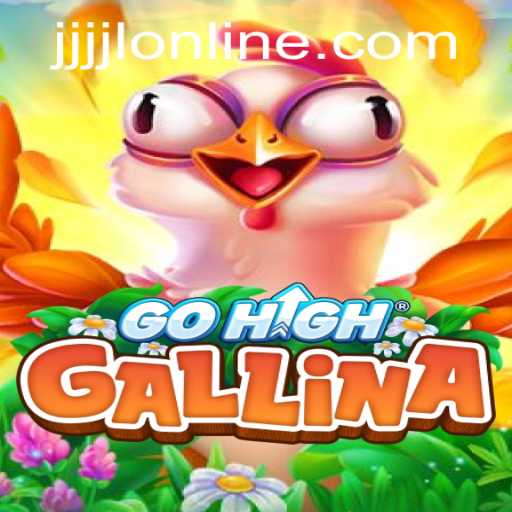 Exploring the Intriguing World of GoHighGallina Through JJJJL Strategy